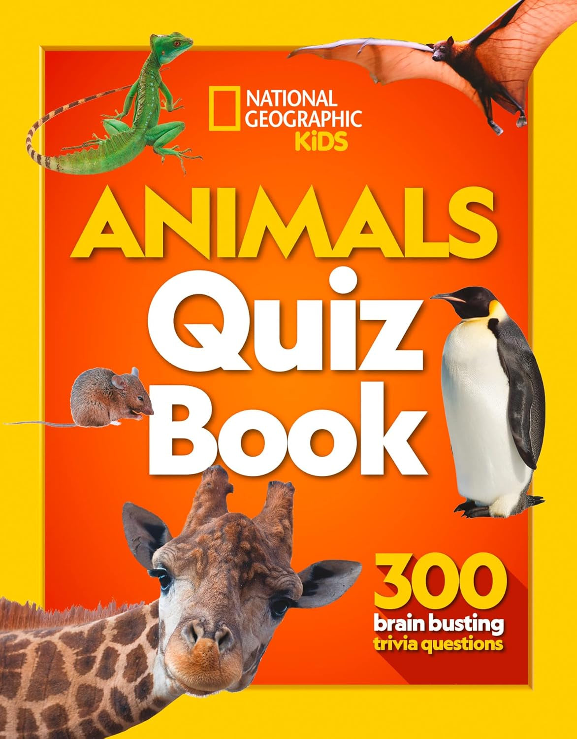 Animals Quiz Book: 300 Brain Busting Trivia Questions (National Geographic Kids)
